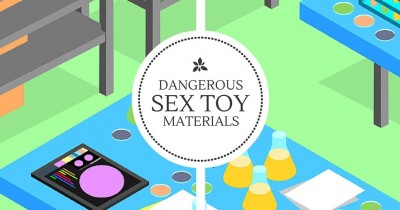 Dangerous Sex Toy Materials