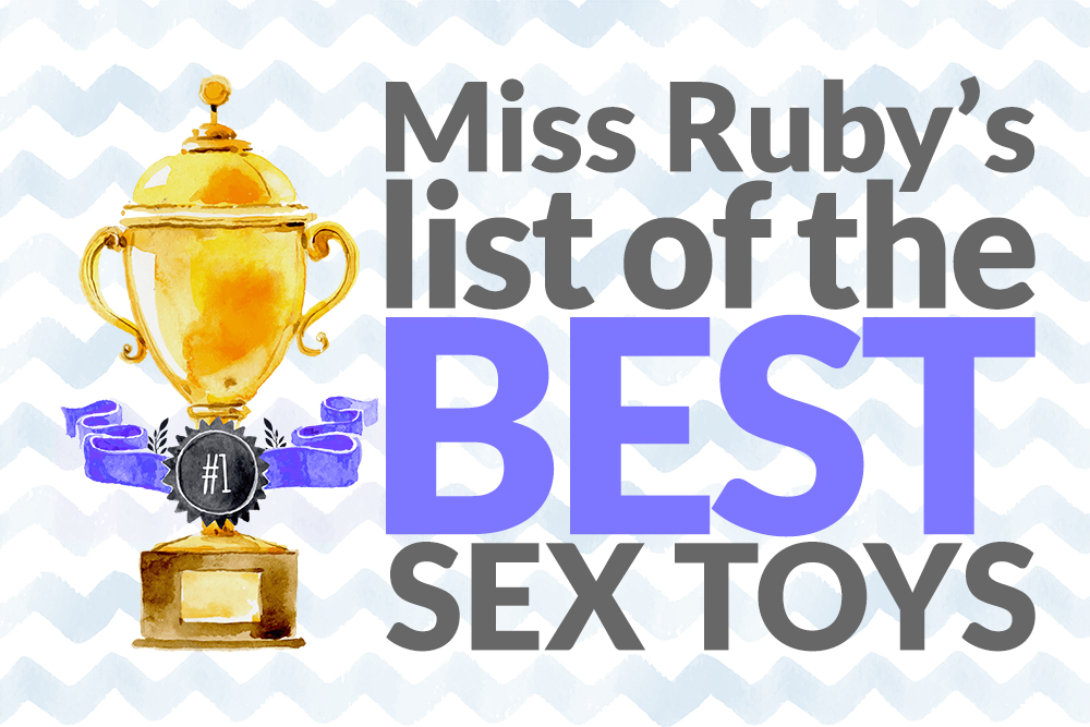 Miss-Rubys-List-of-the-Best-Sex-Toys_NEW.jpg
